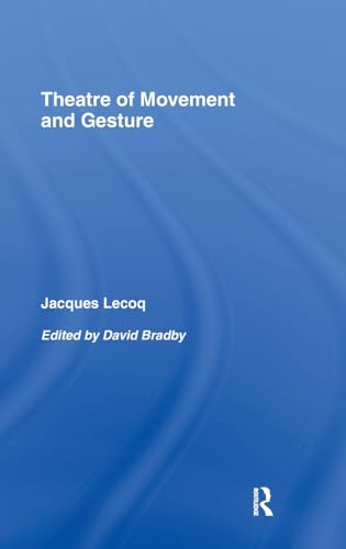 Stock image for Theatre of Movement and Gesture for sale by Revaluation Books