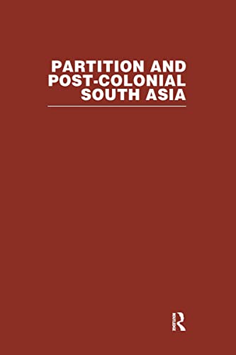 9780415359542: Partition and Post-Colonial South Asia: A Reader