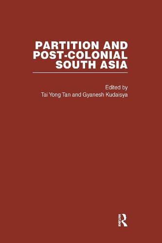 9780415359559: Partition and Post-colonial South Asia: v. 1