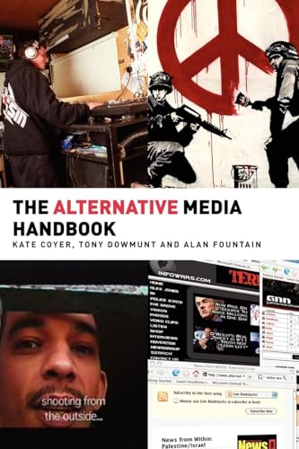 

The Alternative Media Handbook (Media Practice Series)