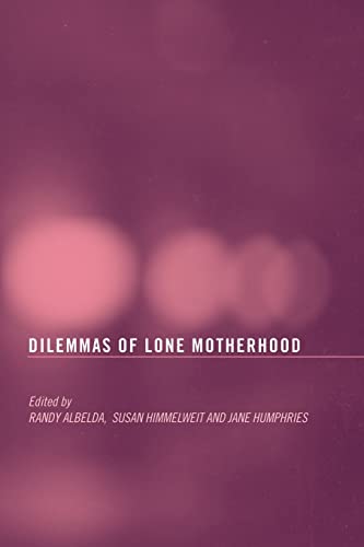 Beispielbild fr Dilemmas of Lone Motherhood 2005. Routledge. paperback. 275pp. Index. zum Verkauf von Antiquariaat Ovidius