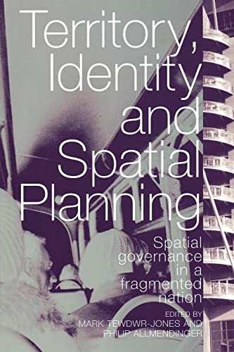 Stock image for Territory, Identity and Spatial Planning: Spatial Governance in a Fragmented Nation for sale by D2D Books