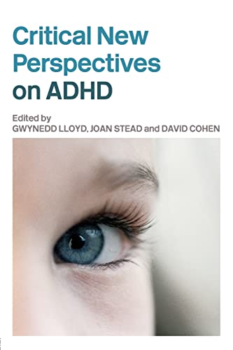 Beispielbild fr Critical New Perspectives on ADHD zum Verkauf von Blackwell's