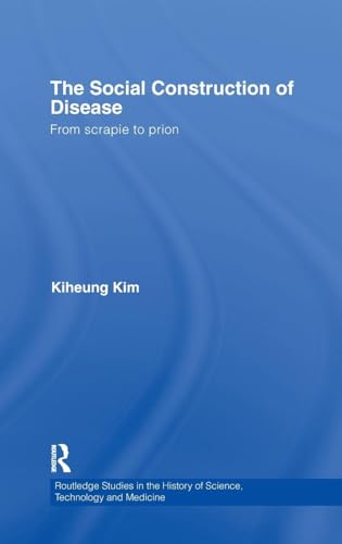 

Social Construction of Disease : From Scrapie to Prion