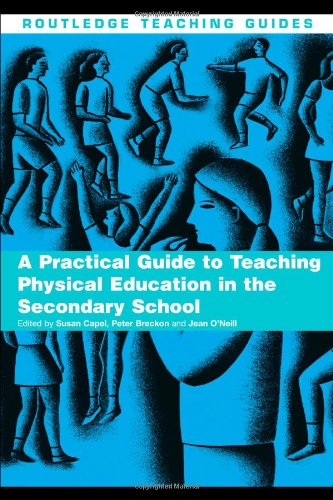 Imagen de archivo de A Practical Guide to Teaching Physical Education in the Secondary School (Routledge Teaching Guides) a la venta por WorldofBooks