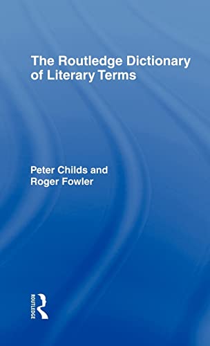 9780415361170: The Routledge Dictionary of Literary Terms (Routledge Dictionaries)
