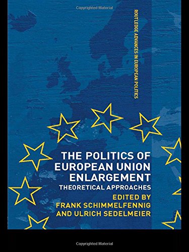 Stock image for The Politics of European Union Enlargement: Theoretical Approaches for sale by Anybook.com