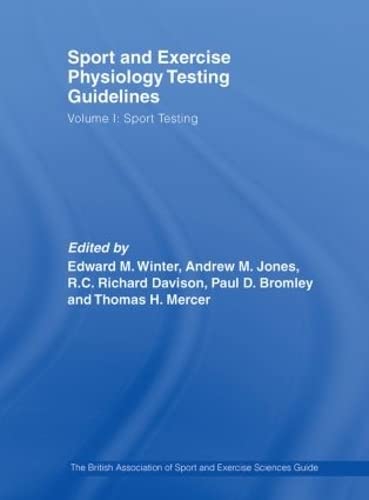 9780415361408: Sport and Exercise Physiology Testing Guidelines: Volume I - Sport Testing: The British Association of Sport and Exercise Sciences Guide: 1