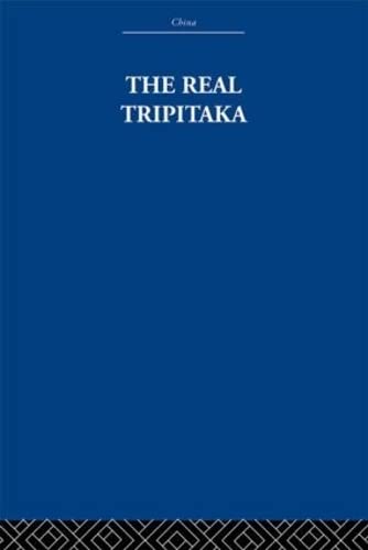 Stock image for The Real Tripitaka: And Other Pieces (China: History, Philosophy, Economics) for sale by Chiron Media