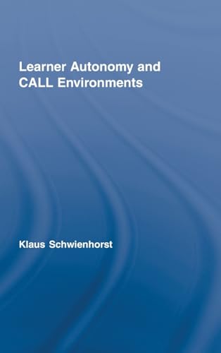 Beispielbild fr Learner Autonomy and CALL Environments (Routledge Studies in Computer Assisted Language Learning) zum Verkauf von Chiron Media