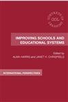 Stock image for Improving Schools and Educational Systems: International Perspectives (Contexts of Learning) for sale by AwesomeBooks