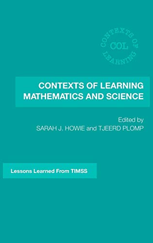 Stock image for Contexts of Learning Mathematics and Science : Lessons Learned from TIMSS for sale by Better World Books