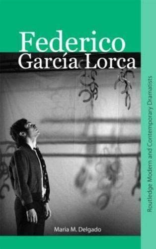 Imagen de archivo de Federico Garcia Lorca (Routledge Modern and Contemporary Dramatists) a la venta por Chiron Media