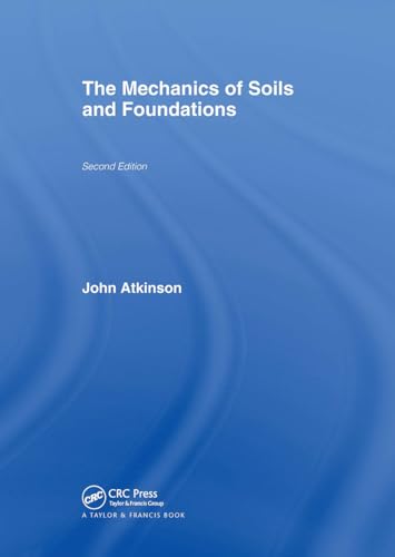 Imagen de archivo de The Mechanics of Soils and Foundations a la venta por ThriftBooks-Atlanta
