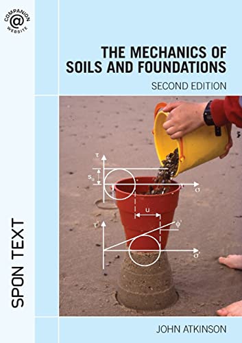 Imagen de archivo de The Mechanics of Soils and Foundations a la venta por Pieuler Store