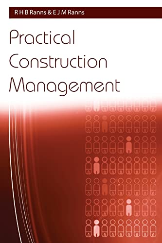 Practical Construction Management - Ranns, Ray; Ranns, E.J.M