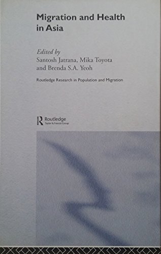Stock image for Migration and Health in Asia (Routledge Research in Population and Migration) for sale by Powell's Bookstores Chicago, ABAA