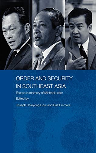 Stock image for Order and Security in Southeast Asia: Essays in Memory of Michael Leifer (Politics in Asia) for sale by Chiron Media