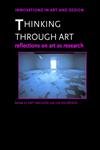 9780415364775: Thinking Through Art: Reflections On Art As Research