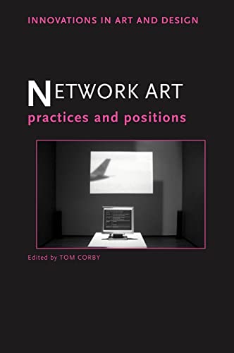 Beispielbild fr Network Art : Practices and Positions zum Verkauf von Blackwell's