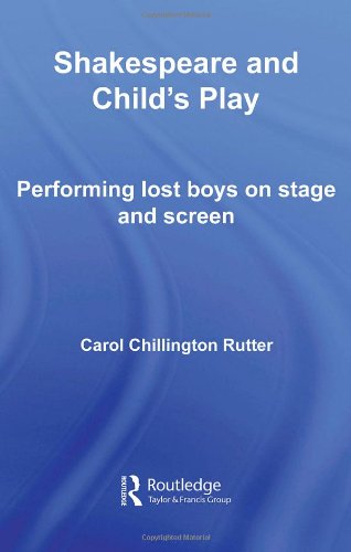 Imagen de archivo de Shakespeare and Child's Play: Performing Lost Boys on Stage and Screen a la venta por Chiron Media