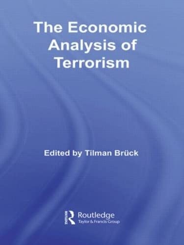 Beispielbild fr The Economic Analysis of Terrorism (Routledge Studies in Defence And Peace Economics, Band 9) zum Verkauf von Buchpark