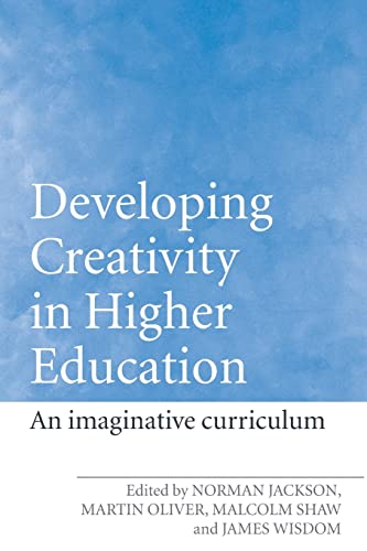 Stock image for Developing Creativity in Higher Education: An Imaginative Curriculum for sale by HPB-Red