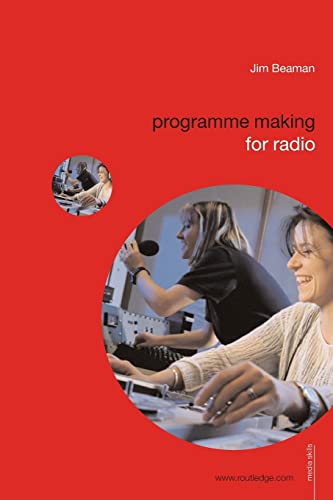 9780415365727: Programme Making for Radio