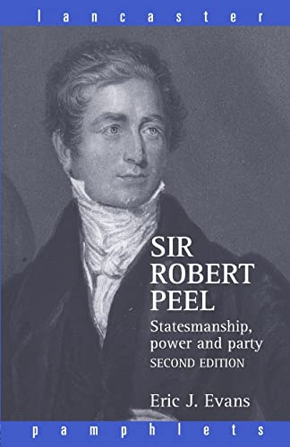 Imagen de archivo de Sir Robert Peel (Lancaster Pamphlets) a la venta por AwesomeBooks