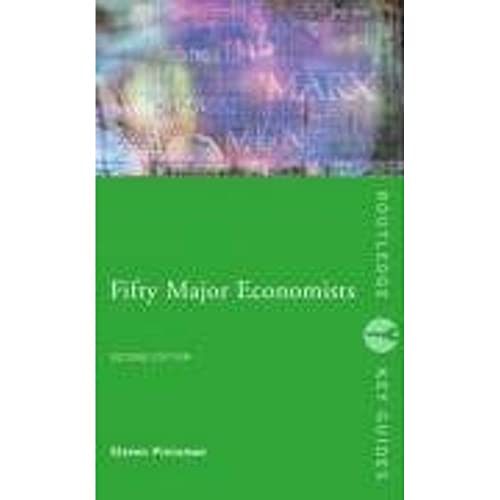 Stock image for Fifty Major Economists (Routledge Key Guides) for sale by Wonder Book