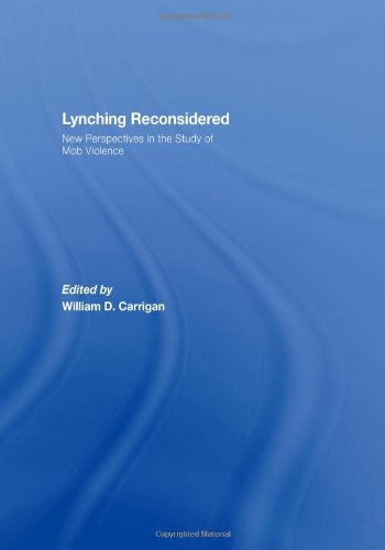 Stock image for Lynching Reconsidered: New Perspectives in the Study of Mob Violence for sale by Chiron Media