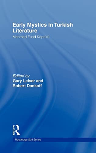 9780415366861: Early Mystics in Turkish Literature: 2 (Routledge Sufi Series)