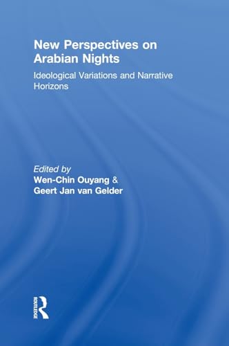 9780415366984: New Perspectives on Arabian Nights: Ideological Variations and Narrative Horizons