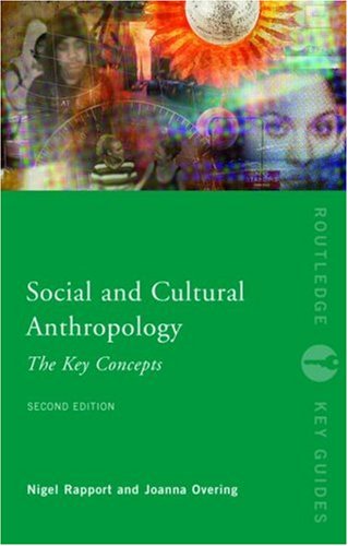 Stock image for Social and Cultural Anthropology : The Key Concepts for sale by Better World Books