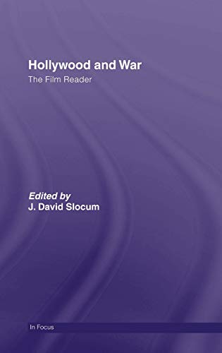 Stock image for Hollywood and War, The Film Reader (In Focus: Routledge Film Readers) for sale by Chiron Media