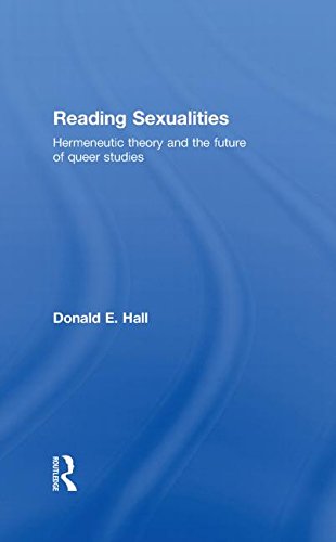 9780415367851: Reading Sexualities: Hermeneutic Theory and the Future of Queer Studies