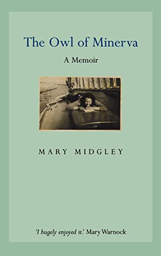 Owl of Minerva: A Memoir (9780415367882) by Midgley, Mary
