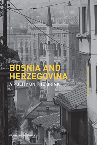Beispielbild fr Bosnia and Herzegovina: A Polity on the Brink zum Verkauf von Chiron Media