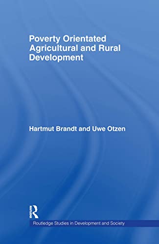 Stock image for Poverty Orientated Agricultural and Rural Development (Routledge Studies in Development and Society) for sale by Chiron Media