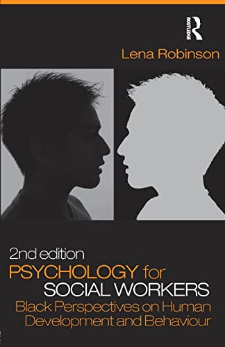 Beispielbild fr Psychology for Social Workers: Black Perspectives on Human Development and Behaviour zum Verkauf von AwesomeBooks