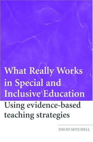 9780415369268: What Really Works in Special and Inclusive Education: Using Evidence-based Teaching Strategies