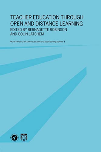 Beispielbild fr Teacher Education Through Open and Distance Learning : World review of distance education and open learning Volume 3 zum Verkauf von Blackwell's