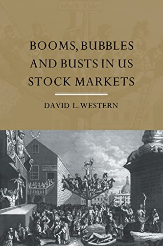 Imagen de archivo de Booms, Bubbles and Bust in the US Stock Market a la venta por Allyouneedisbooks Ltd