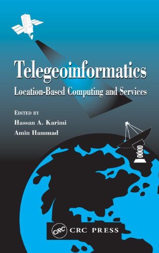 Imagen de archivo de Telegeoinformatics : Location-Based Computing and Services a la venta por Better World Books