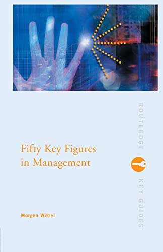 Imagen de archivo de Fifty Key Figures in Management a la venta por Blackwell's