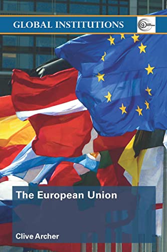 9780415370110: The European Union (Global Institutions)