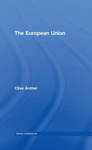 9780415370127: The European Union