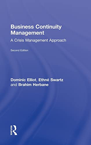 Stock image for Business Continuity Management, Second Edition: A Crisis Management Approach for sale by Chiron Media
