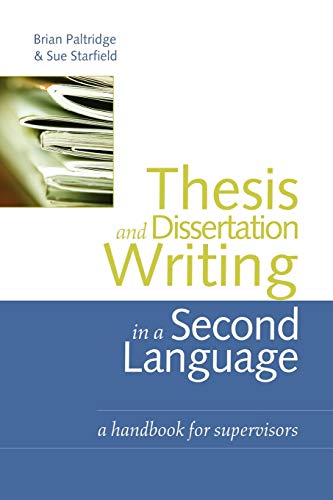 Stock image for Thesis and Dissertation Writing in a Second Language : A Handbook for Supervisors for sale by Better World Books Ltd