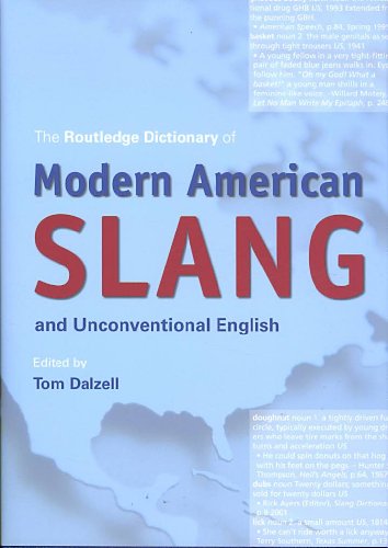 Stock image for The Routledge Dictionary of Modern American Slang and Unconventional English for sale by SecondSale